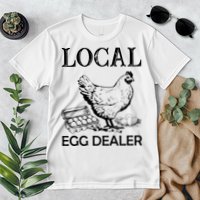 Local Egg Dealer Funny Chicken Premium T-Shirt