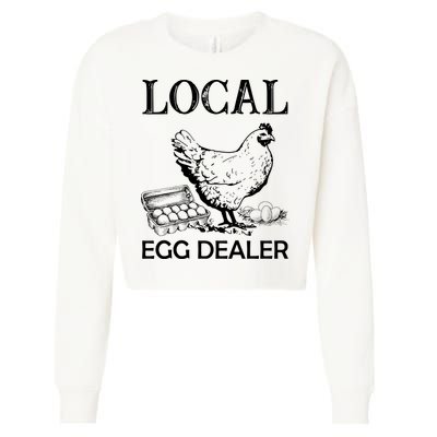 Local Egg Dealer Funny Chicken Cropped Pullover Crew