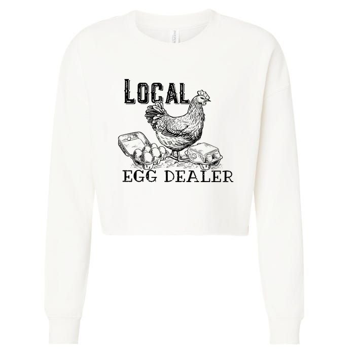 Local Egg Dealer Funny Bleached Chicken Lover Farm Farmer Cropped Pullover Crew