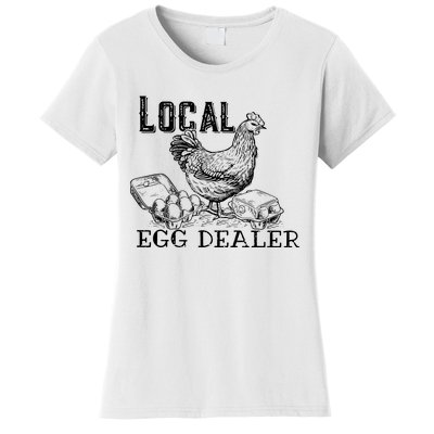 Local Egg Dealer Funny Bleached Chicken Lover Farm Farmer Women's T-Shirt