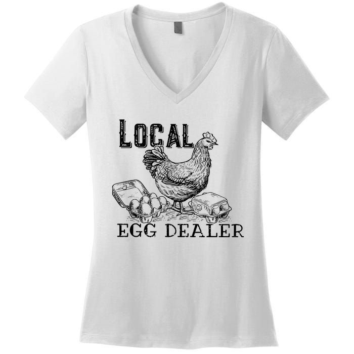 Local Egg Dealer Funny Bleached Chicken Lover Farm Farmer Women's V-Neck T-Shirt