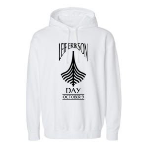 Leif Erikson Day Great Gift Ericson Norse Viking Explorer Gift Garment-Dyed Fleece Hoodie