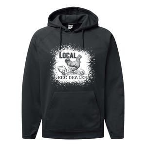 Local Egg Dealer Funny Bleached Chicken Lover Farm Farmer Performance Fleece Hoodie