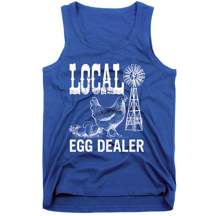 Local Egg Dealer Chicken Funny Support Your Local Egg Dealer Cute Gift Tank Top