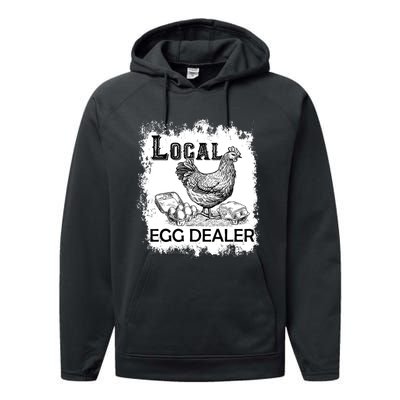 Local Egg Dealers Chicken Funny Local Egg Dealers Chicken Performance Fleece Hoodie