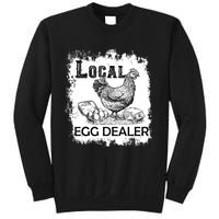 Local Egg Dealers Chicken Funny Local Egg Dealers Chicken Sweatshirt