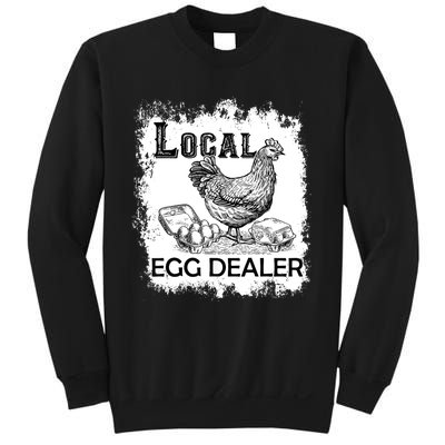 Local Egg Dealers Chicken Funny Local Egg Dealers Chicken Sweatshirt