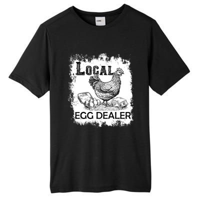 Local Egg Dealers Chicken Funny Local Egg Dealers Chicken Tall Fusion ChromaSoft Performance T-Shirt