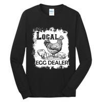 Local Egg Dealers Chicken Funny Local Egg Dealers Chicken Tall Long Sleeve T-Shirt