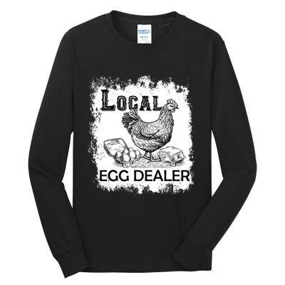 Local Egg Dealers Chicken Funny Local Egg Dealers Chicken Tall Long Sleeve T-Shirt