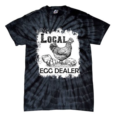 Local Egg Dealers Chicken Funny Local Egg Dealers Chicken Tie-Dye T-Shirt