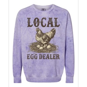 Local Egg Dealer Funny Chicken Lover Chicken Egg Farm Farmer Gift Colorblast Crewneck Sweatshirt