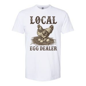 Local Egg Dealer Funny Chicken Lover Chicken Egg Farm Farmer Gift Softstyle CVC T-Shirt