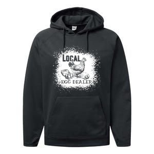 Local Egg Dealer Funny Bleached Chicken Lover Farm Farmer Performance Fleece Hoodie