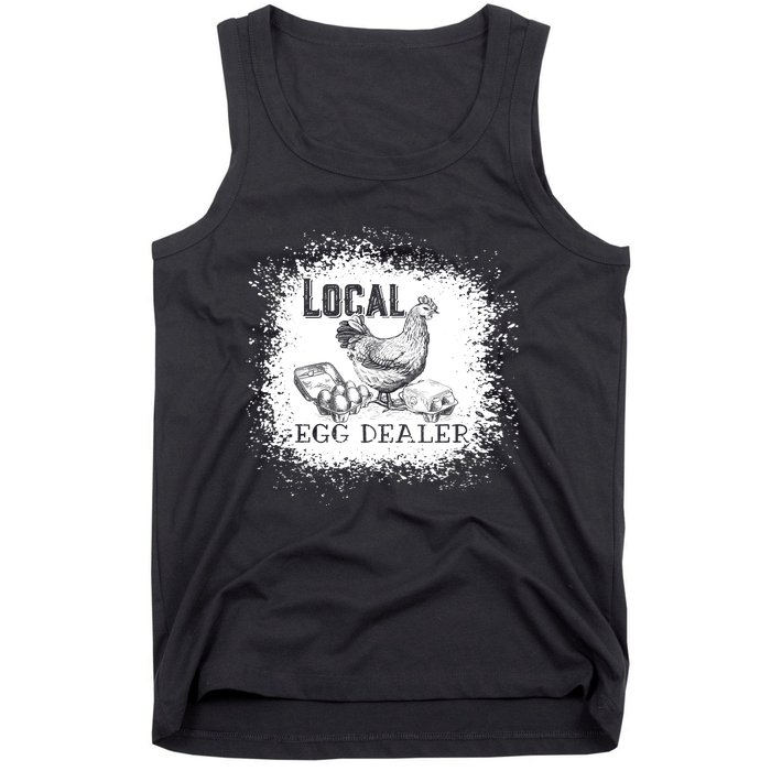 Local Egg Dealer Funny Bleached Chicken Lover Farm Farmer Tank Top