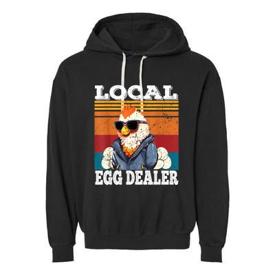 Local Egg Dealer Funny Egg Peddler Chicken Egg Farmer Garment-Dyed Fleece Hoodie