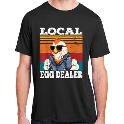 Local Egg Dealer Funny Egg Peddler Chicken Egg Farmer Adult ChromaSoft Performance T-Shirt