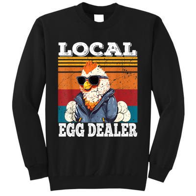 Local Egg Dealer Funny Egg Peddler Chicken Egg Farmer Tall Sweatshirt