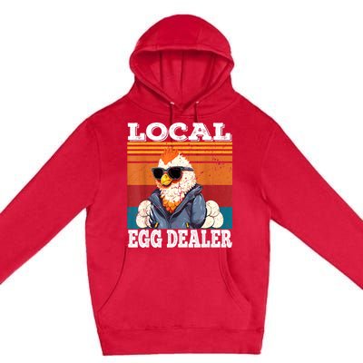 Local Egg Dealer Funny Egg Peddler Chicken Egg Farmer Premium Pullover Hoodie