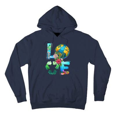 Love Earth Day 90s Planet Recycling Or Teacher Tall Hoodie