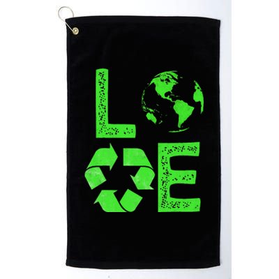 Love Earth Day 90s Planet Vintage Recycling Or Teacher Funny Platinum Collection Golf Towel