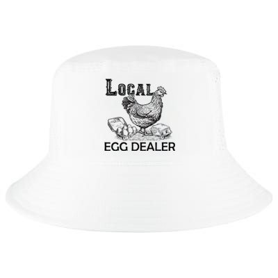 Local Egg Dealers Chicken Funny Local Egg Dealers Chicken Cool Comfort Performance Bucket Hat