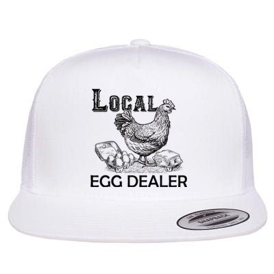 Local Egg Dealers Chicken Funny Local Egg Dealers Chicken Flat Bill Trucker Hat