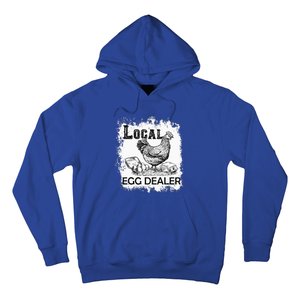 Local Egg Dealers Chicken Local Egg Dealers Hoodie