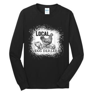 Local Egg Dealer Funny Bleached Chicken Lover Farm Farmer Tall Long Sleeve T-Shirt