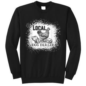 Local Egg Dealer Funny Bleached Chicken Lover Farm Farmer Tall Sweatshirt