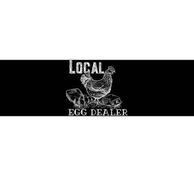 Local Egg Dealer Funny Bleached Chicken Lover Farm Farmer Bumper Sticker