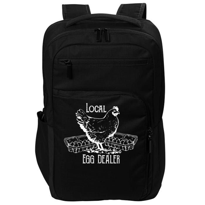 Local Egg Dealer Funny Bleached Chicken Lover Farm Farmer Impact Tech Backpack