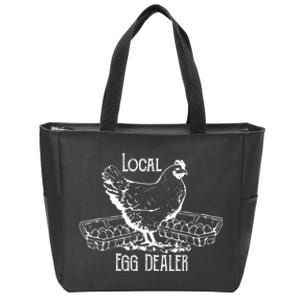 Local Egg Dealer Funny Bleached Chicken Lover Farm Farmer Zip Tote Bag