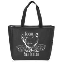 Local Egg Dealer Funny Bleached Chicken Lover Farm Farmer Zip Tote Bag