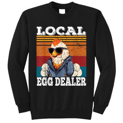 Local Egg Dealer Funny Egg Peddler Chicken Egg Farmer Sweatshirt