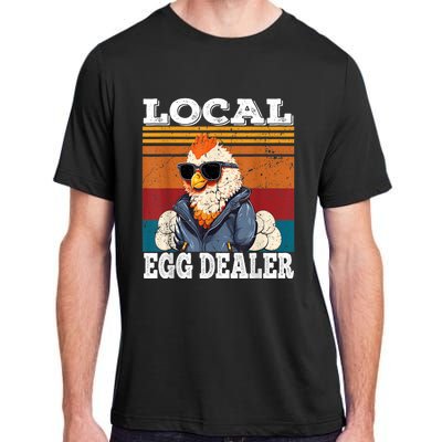 Local Egg Dealer Funny Egg Peddler Chicken Egg Farmer Adult ChromaSoft Performance T-Shirt