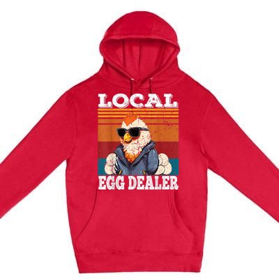 Local Egg Dealer Funny Egg Peddler Chicken Egg Farmer Premium Pullover Hoodie