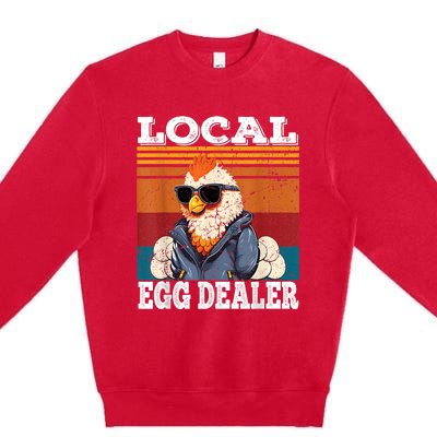 Local Egg Dealer Funny Egg Peddler Chicken Egg Farmer Premium Crewneck Sweatshirt