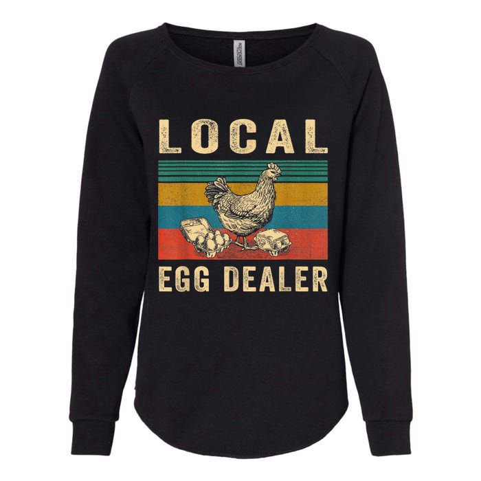 Local Egg Dealers Chicken Funny Local Egg Dealers Chicken Womens California Wash Sweatshirt