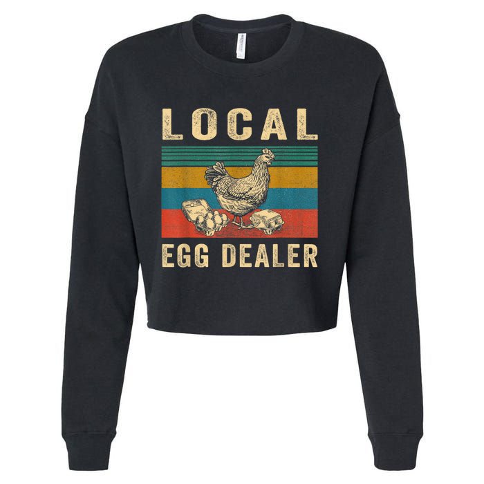 Local Egg Dealers Chicken Funny Local Egg Dealers Chicken Cropped Pullover Crew