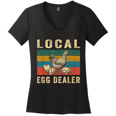 Local Egg Dealers Chicken Funny Local Egg Dealers Chicken Women's V-Neck T-Shirt