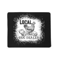 Local Egg Dealer Funny Bleached Chicken Lover Farm Farmer Mousepad