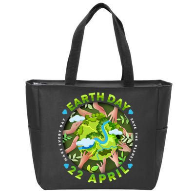 Love Earth Day 22 April Save The Planet Make Every Day Zip Tote Bag