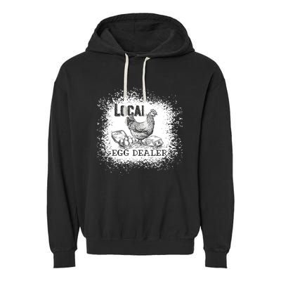 Local Egg Dealer Funny Bleached Chicken Lover Farm Farmer Garment-Dyed Fleece Hoodie