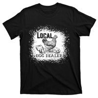 Local Egg Dealer Funny Bleached Chicken Lover Farm Farmer T-Shirt