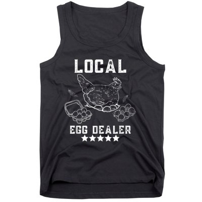 Local Egg Dealers Chicken Funny Local Egg Dealers Chicken Tank Top