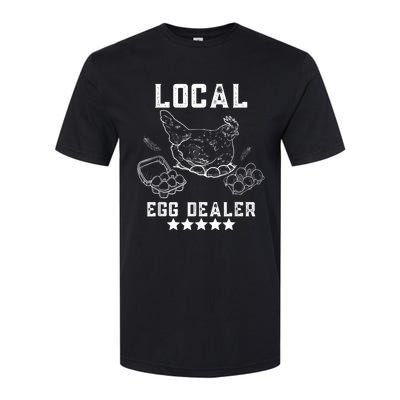 Local Egg Dealers Chicken Funny Local Egg Dealers Chicken Softstyle CVC T-Shirt