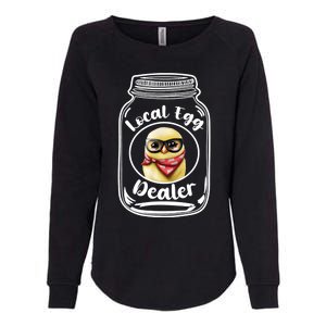 Local Egg Dealer for Chicken Farms and Farmers Funny Chicken Womens California Wash Sweatshirt