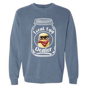 Local Egg Dealer for Chicken Farms and Farmers Funny Chicken Garment-Dyed Sweatshirt