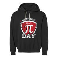 Live Every Day Like It's Pi Day Gift Garment-Dyed Fleece Hoodie